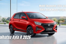 Daihatsu Ayla R 2026: Mobil Ekonomis dengan Fitur Kekinian, LCGC yang Bikin Anak Muda Tergoda!