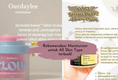 6 List Moisturizer All Skin Type! Jagoan dan Solusi Berbagai Masalah Kulit, Ready to Glow?