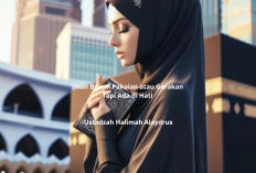 Iman Bukan Pakaian atau Gerakan, Tapi Ada di Hati! Menurut Ustadzah Halimah Alaydrus