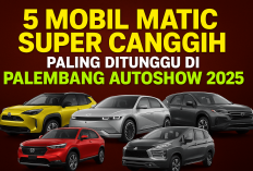 Palembang AutoShow 2025 Bakal Panas! 5 Mobil Matic Super Canggih Ini Bikin Penasaran Semua Orang