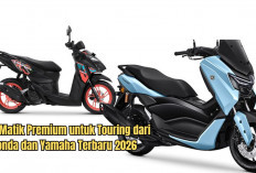 5 Matik Premium untuk Touring dari Honda dan Yamaha Terbaru 2026, Desainnya Andalan Laki-Laki Banget!