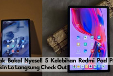 Gak Bakal Nyesel! 5 Kelebihan Redmi Pad Pro Bikin Lo Langsung Check Out.. 