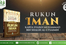 Rukun Iman Ke 4 Sampai 6 Berdasarkan Kitab Tadzkirotul Hadromiyah, Yuk Simak Penjelasan Dari Ustadzah Firdaus!