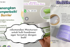 6 Moisturizer yang Cocok untuk Kulit Kombinasi! Siap Bantu Menutrisi dengan Maksimal di Skin Barrier Wajah...
