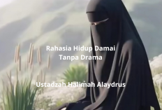 Stop Pamer! Rahasia Hidup Damai Tanpa Drama ala Ustadzah Halimah Alaydrus