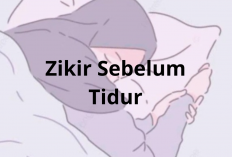 Zikir Sebelum Tidur, Amalan Ringan Penghapus Dosa Sebanyak Buih di Lautan!