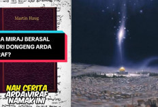 Waduh! Isra Mikraj Dianggap Mengambil Cerita dari Arda Viraf, Benarkah Islam Plagiasi Agama Zoroaster?