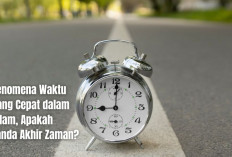 Fenomena Waktu yang Cepat dalam Islam, Apakah Tanda Akhir Zaman?