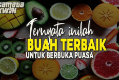 9 Buah yang Bagus Dikonsumsi Saat Puasa dan Menjaga Kesehatan, Salah Satunya Favorit Nabi Muhammad SAW Lho!