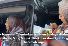 Tak Menyesal Telantarkan Istri & Bayinya di Masjid Saat Mudik, Suami Pilih Kabur Ogah Tinggal Serumah Lagi?