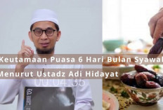 Benarkah 6 Hari Puasa Syawal Pahalanya Seperti Satu Tahun? Ini Penjelasan Ustadz Adi Hidayat.. 