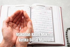 Akhir Zaman Akan Krisis Pangan, Ini Makanan Kaum Mukmin Ketika Dajjal Muncul!