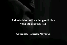 Rahasia Memaafkan dengan Ikhlas! Nasihat Ustadzah Halimah Alaydrus yang Menyentuh Hati