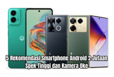 5 Rekomendasi Smartphone Android 2 Jutaan Spek Tinggi dan Kamera Oke untuk Gaming dan Buat Konten 