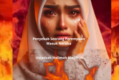 Penyebab Seorang Perempuan Masuk Neraka ala Ustadzah Halimah Alaydrus, Simak Penjelasannya!