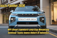 Isuzu Panther 2026: MPV Diesel Legendaris yang Siap Menantang Dominasi Toyota Innova Reborn di Indonesia