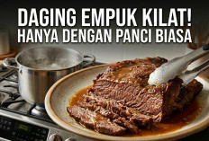 Cara Ampuh Merebus Daging Agar Lembut Maksimal Tanpa Boros Gas, Ibu Rumah Tangga Wajib Tahu