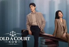 Sinopsis Hold a Court Now, Drama China Penuh Intrik Hakim Muda dan Pengacara Berani, Wajib Nonton! 