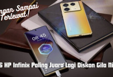 6 HP Infinix Paling Juara Turun Harga, Ada Seri Apa Aja?  Kuy Kepoin Jangan Sampai Terlewat! 