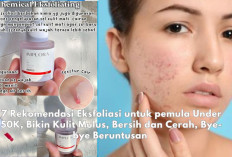 8 Rekomendasi Eksfoliasi untuk Pemula Under 50K, Bikin Kulit Mulus, Bersih dan Cerah, Bye-bye Beruntusan 
