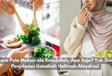 3 Cara Pola Makan ala Rasulullah, Apa Saja? Yuk Simak Penjelasan Ustadzah Halimah Alaydrus! 