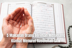 Muslim Wajib Tahu! Ini 5 Makanan Orang Beriman Menjelang Kiamat Menurut Rasulullah SAW
