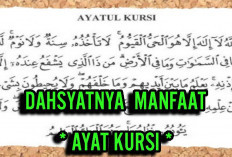 Ini Dia 3 Manfaat dan Keagungan Mendalam Membaca ‘Ayat Kursi’ yang Terdapat pada Surah Al-Baqarah!