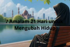 Rahasia Hidup Lebih Bahagia, 7 Amalan 21 Hari yang Wajib Dicoba!