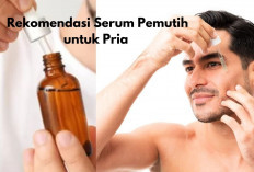 5 Rekomendasi Serum Pemutih Wajah Pria Terbaik, Bisa Mengatasi Kulit Kusam, Noda Hitam & Bikin Glowing Maksima