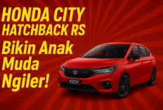Beneran Worth It? Honda City Hatchback RS Ternyata Punya Fitur yang Bikin Head-to-Head Sama Mobil 500 Jutaan