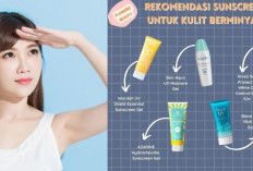 Wajah Bebas Kilap? Cek 5 Sunscreen Terbaik untuk Kulit Berminyak, Bisa Melindungi Kulit dari Paparan Sinar UV 