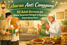 Sering Disepelekan! 10 Adab Bertamu Saat Idul Fitri Ini Bikin Silaturahmi Lebih Hangat dan Penuh Berkah