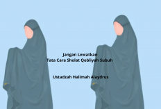 Jangan Lewatkan! Tata Cara Sholat Qobliyah Subuh Ala Ustadzah Halimah Alaydrus