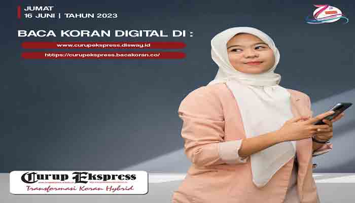 BACA CURUP EKSPRESS EDISI JUMAT 16 JUNI 2023