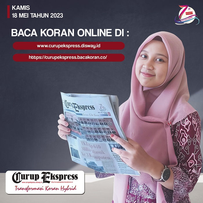 BACA CURUP EKSPRESS EDISI KAMIS 18 MEI 2023
