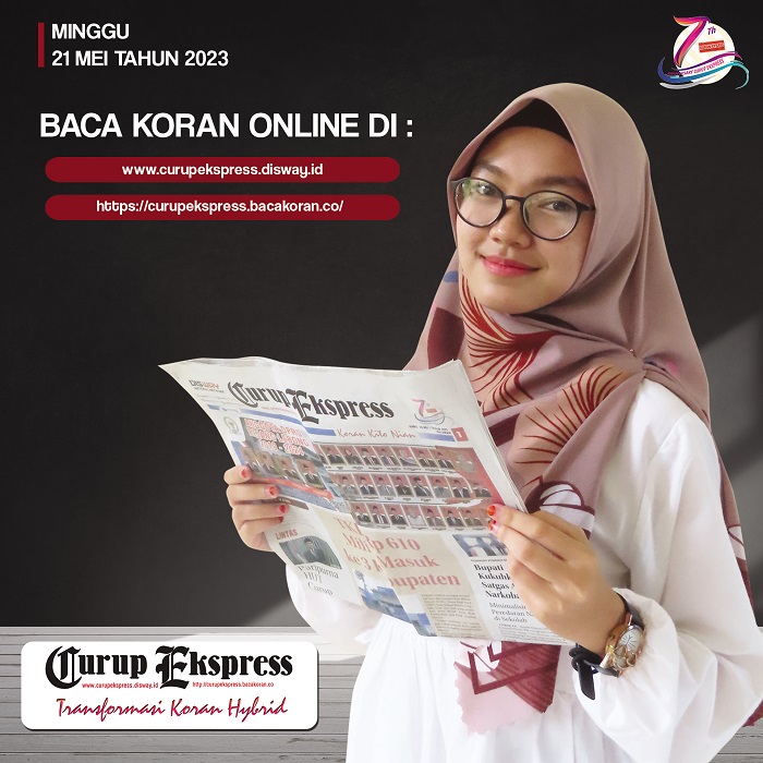 BACA CURUP EKSPRESS EDISI MINGGU 21 MEI 2023