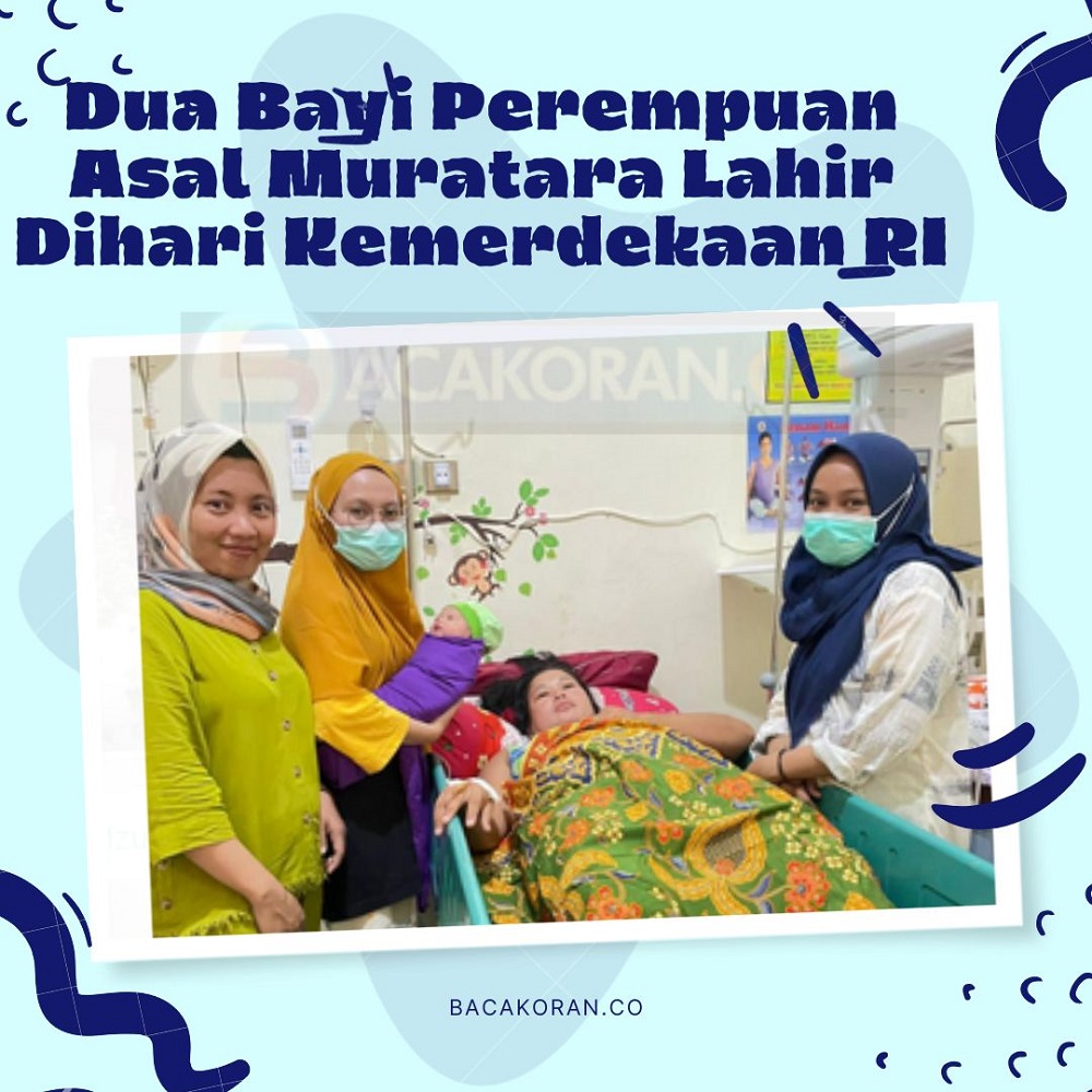 Dua Bayi Lahir Tepat di Hari Proklamasi RI ke-78, Dapat Hadiah Istimewa Dari Pemda Setempat