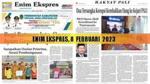 Enim Ekspres Edisi 8 Februari 2023