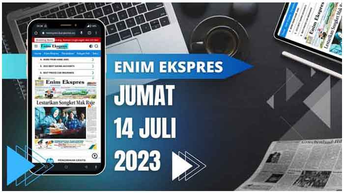 Koran Enim Ekspres Edisi, Jum’at 04 Agustus  2023