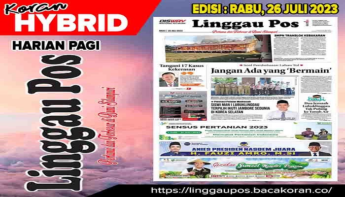Koran Linggau Pos, Edisi Rabu 26 Juli 2023