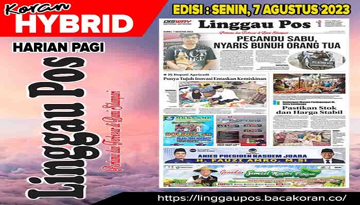 Koran Linggau Pos Edisi, Senin 07 Agustus 2023