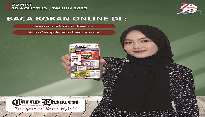 Koran Curup Ekspress Edisi, Jum’At 18 Agustus 2023