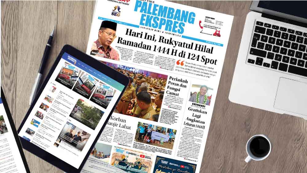 Baca Palembang Ekspres Edisi Rabu, 22 Maret 2023