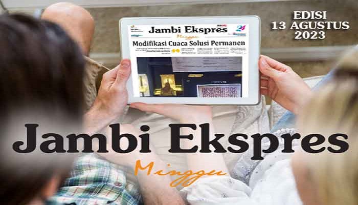 Koran Jambi Ekspres Edisi, Minggu 13  Agustus 2023