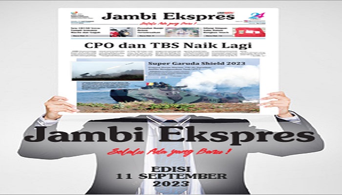 Koran Jambi Ekspres Edisi, Senin 11  September 2023