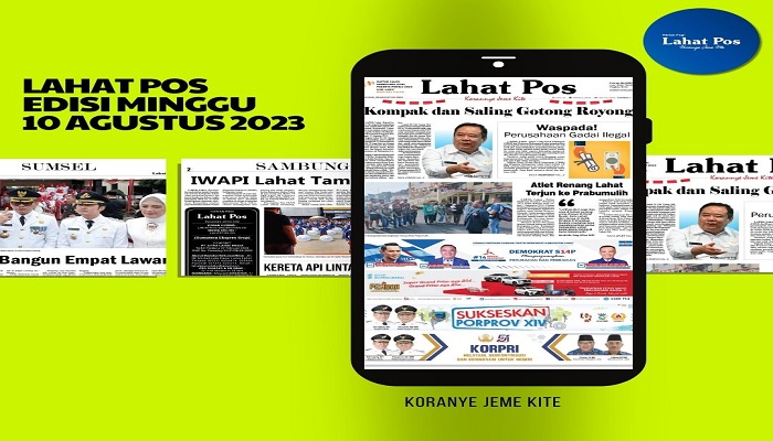 Koran Lahat Pos Edisi, Minggu 03 September 2023