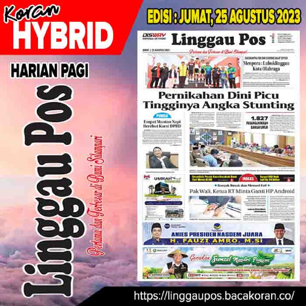 Koran Linggau Pos Edisi, Jum’At 25 Agustus 2023