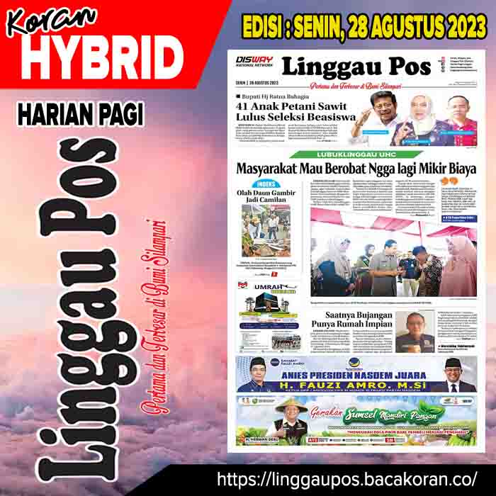 Koran Linggau Pos Edisi, Senin 28 Agustus 2023