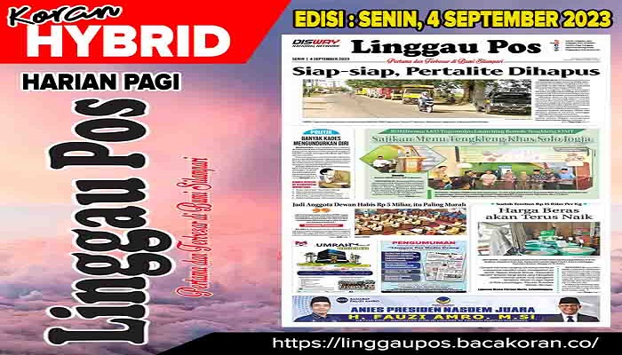 Koran Linggau Pos Edisi, Senin 04 September 2023
