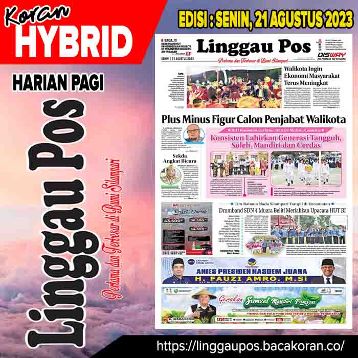 Koran Linggau Pos Edisi, Minggu  10 September 2023